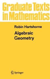 Algebraic Geometry Robin Hartshorne cover