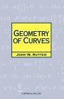 Geometry of Curves  John W Rutter 1584881666