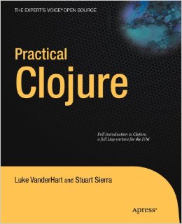 Practical Clojure  Luke VanderHart