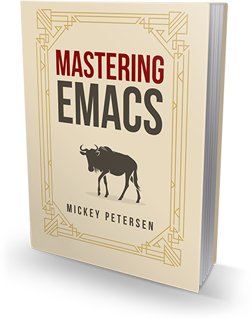 Mickey Petersen Mastering Emacs cover