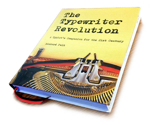 The Typewriter Revolution  Richard Polt